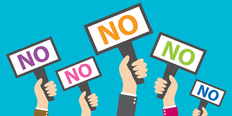 You have the right to say no and offer no excuses